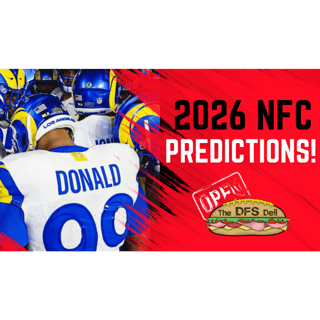The DFS Deli: 2026 NFC Predictions Show! Who wins the Superbowl