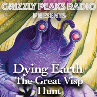 04 Dying Earth - The Great Visp Hunt - Red Visp, White Visp