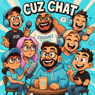 Cuz Chat 60 - Hua, please