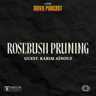 ROSEBUSH PRUNING (Guest: Karim Aïnouz) | Interview