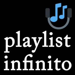 PLAYLIST INFINITO