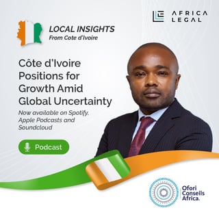 Côte d’Ivoire Positions for Growth Amid Global Uncertainty