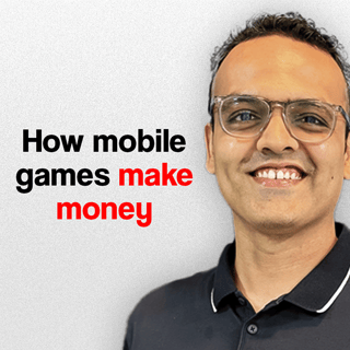 How Mobile Games Actually Make Money | Anurag Choudhary (Felicity)