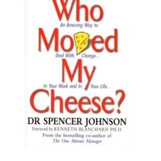 # Who Moved My Cheese: The Story Pt 8