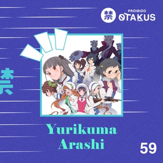 #59 Yurikuma Arashi