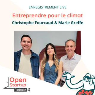 Entreprendre pour le climat : Christophe Fourcaud (Air Booster) & Marie Greffe (Seaturns)