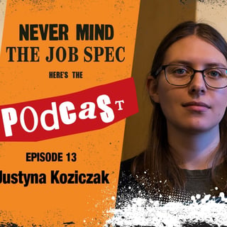Ep.13 - Justyna Kozcizak - The Life and Dreams of a Surreal Artist 