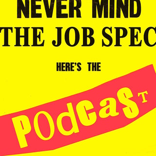Never Mind The Job Spec