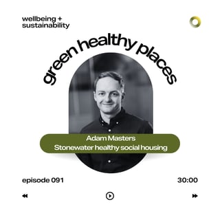 GHP 091: Stonewater healthy social housing