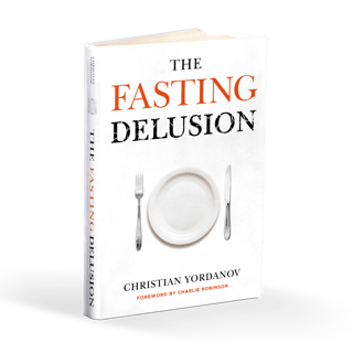 My New Book is Out! "The Fasting Delusion"