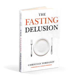 My New Book is Out! "The Fasting Delusion"