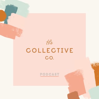 The Collective Co. Podcast