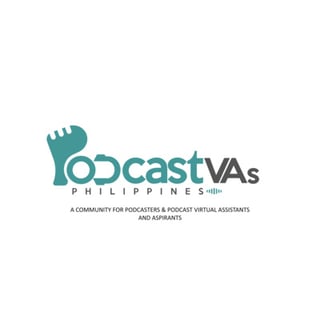 PodVAs Tips: How podcast managers see podcasting in the Philippines after 6 years