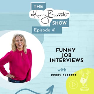 Episode 41: Funny Job Interviews
