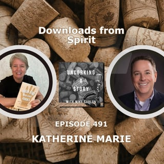Downloads from Spirit, with Katherine Marie