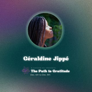 Episode 24 - Bloossoming Experience - The Path of Gratitude