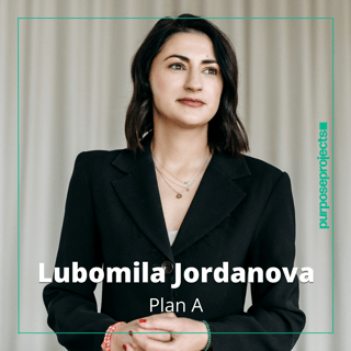 #67 Lubomila Jordanova von Plan A | What’s the purpose of decarbonization?
