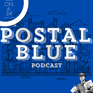 Postal Blue Podcast