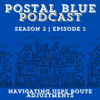 Navigating USPS Route Adjustments