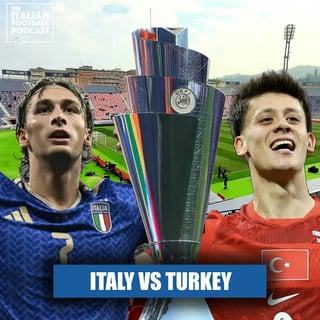 Italy vs Turkey Preview! 🇮🇹🇹🇷 | Montella Dead Man Walking? 🚨
