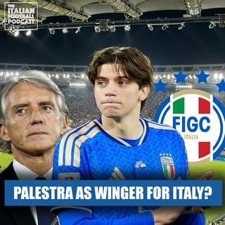Can Chelsea's Palestra Solve Italy's Winger Crisis? 🔵⚡