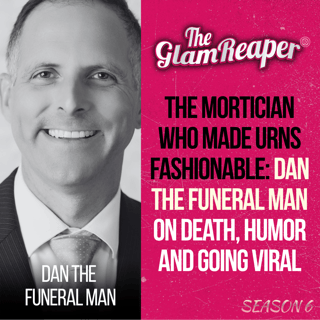 The Mortician Who Made Urns Fashionable: Dan the Funeral Man on Death, Humor and Going Viral