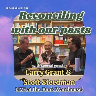 Reconciling with our pasts: a conversation with Elder Larry Grant & Scott Steedman