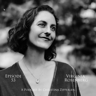 53: Convergence & Change: What 2026 Is Really Asking of Us with Virginia Rosenberg