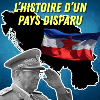 L'histoire complète d'un pays disparu : la Yougoslavie (1804-1991)
