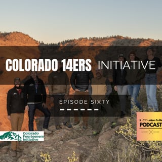 60: Colorado Fourteeners Initiative with Brian Sargeant