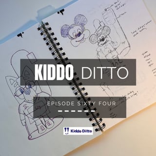 64: KiddoDitto with Kay Newman