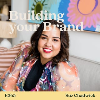 Demystifying Personal Branding and the Realities of Entrepreneurship with Suz Chadwick