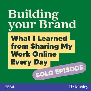 What I Learned from Sharing My Work Online Every Day
