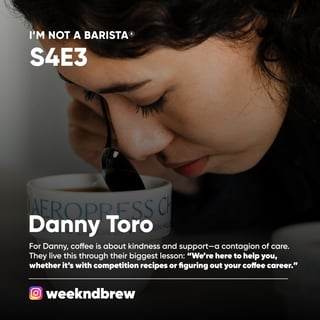 S4E3: Danny Toro: Brewing Community from 80°C Glory