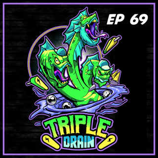 Triple Drain Pinball Podcast Episode 69 - Get that Butyrate out of here!