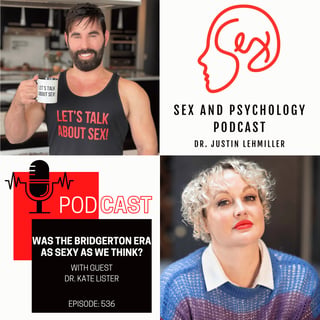 Episode 536: Was The Bridgerton Era As Sexy As We Think?