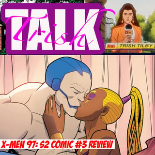 X-Men 97: S2 Comic 3 