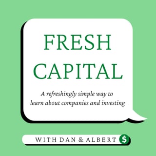 Fresh Capital: A Podcast for Investors
