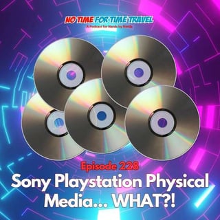 228. Sony Playstation Physical Media... WHAT?!