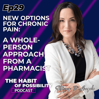 New Options for Chronic Pain: A Whole-Person Approach from a Pharmacist*