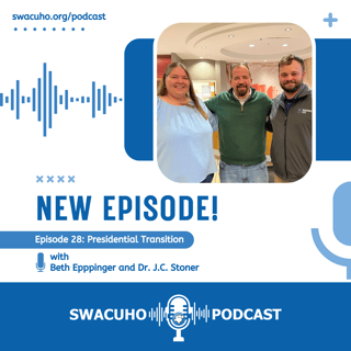 028 - Presidential Transition | Beth Eppinger, Dr. J.C. Stoner