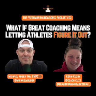 FFP93: What if great coaching means letting athletes figure it out?