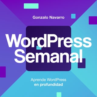 543 | Organiza así los contenidos de tu WordPress (o tendrás que rehacer cosas)