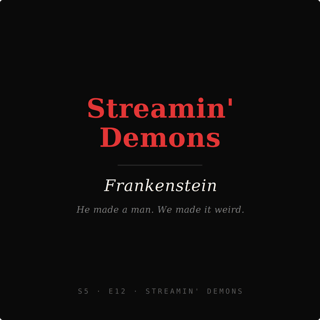 Frankenstein (2025) Breakdown: del Toro's Masterpiece, Mia Goth & That Wedding Dress | Streamin' Demons