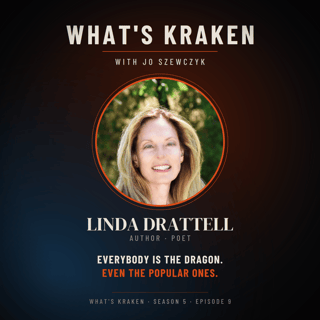 Linda Drattell Interview: Everybody Is the Dragon