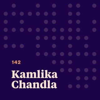 Kamlika Chandla: A Journey of Creativity and Connection