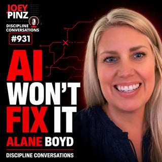 #931 Alane Boyd: 🚫 Stop Being Your Own First No