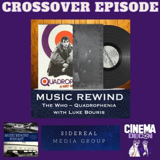 Episode 18: Quadrophenia (1979) - Crossover Episode with the Music Rewind Podcast