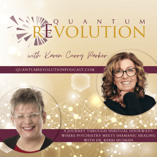 A Journey through Spiritual Doorways: Where Psychiatry Meets Shamanic Healing with Dr. Kerri Husman