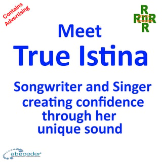 Meet True Istina - Singer Songwriter